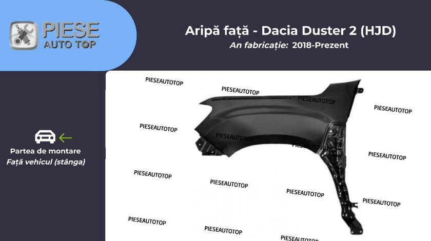 Aripa fata stanga Dacia Duster 2 2020 NOUA 631011252R