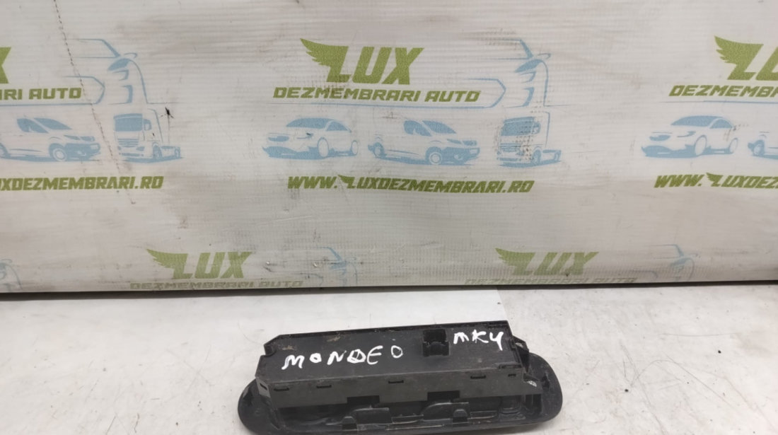 Butoane comanda geamuri 7s7t-14a132-ab Ford Mondeo MK4 [2007 - 2010]