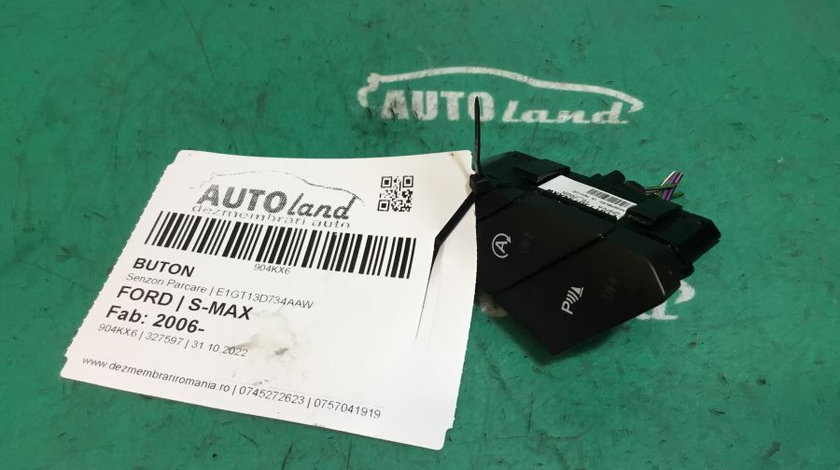 Buton E1gt13d734aaw Senzori Parcare Ford S-MAX 2006