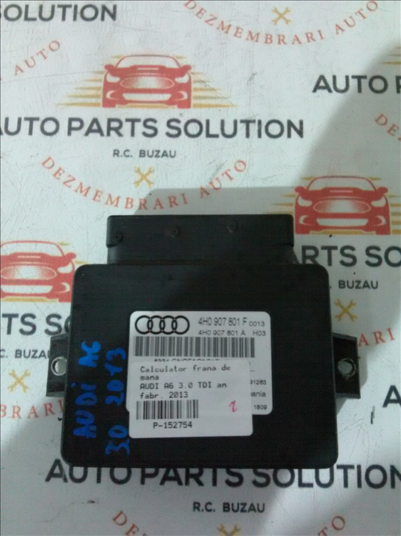 Calculator frana de mana AUDI A6 3.0 TDI an fabr. 2013