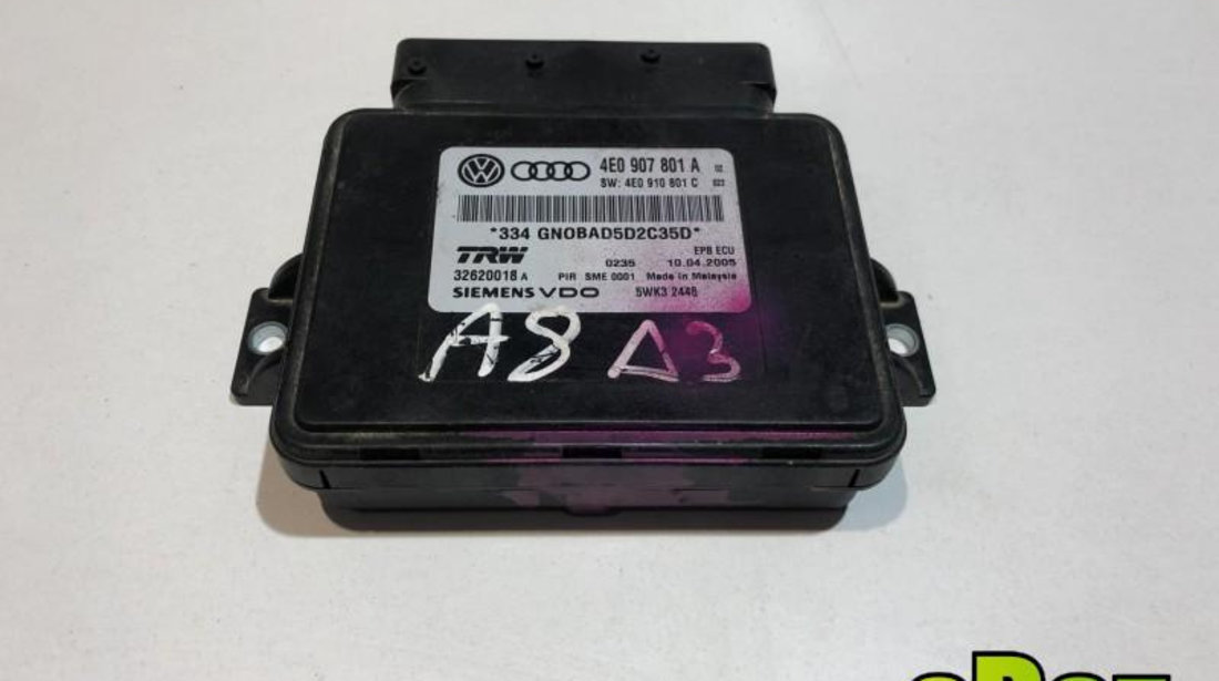 Calculator frana de mana Audi A8 (2002-2009) [4E] D3 4e0907801a