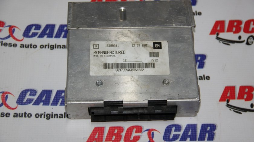 Calculator motor Opel Vectra A 1.6 I cod: 16199341 / 1237680 model 1993