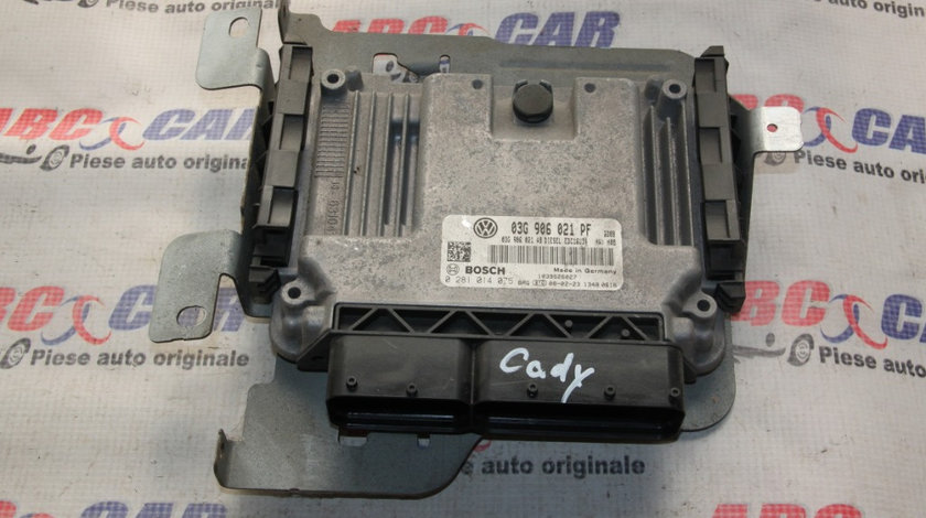 Calculator motor VW Caddy 2004-2014 1.9 TDI cod: 03G906021PF
