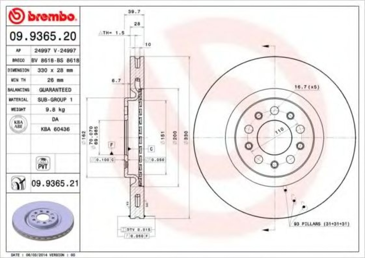 Disc frana ALFA ROMEO BRERA (939) (2006 - 2010) BREMBO 09.9365.21 piesa NOUA