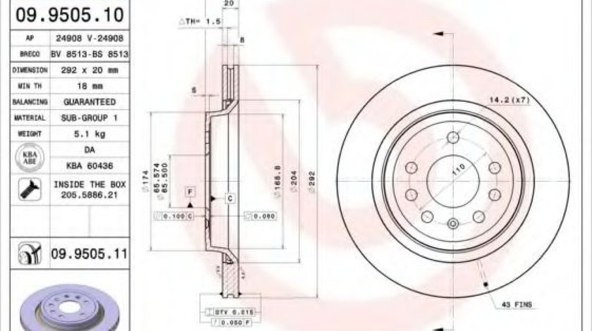 Disc frana OPEL VECTRA C GTS (2002 - 2016) BREMBO 09.9505.11 piesa NOUA