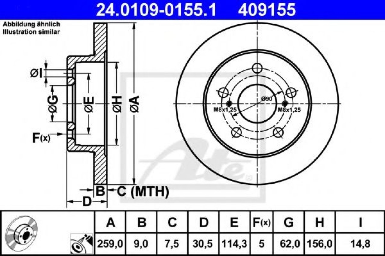 Disc frana TOYOTA COROLLA Limuzina (E15) (2006 - 2016) ATE 24.0109-0155.1 piesa NOUA