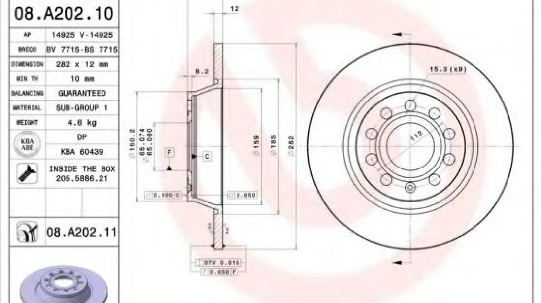 Disc frana VW GOLF V (1K1) (2003 - 2009) BREMBO 08.A202.11 piesa NOUA