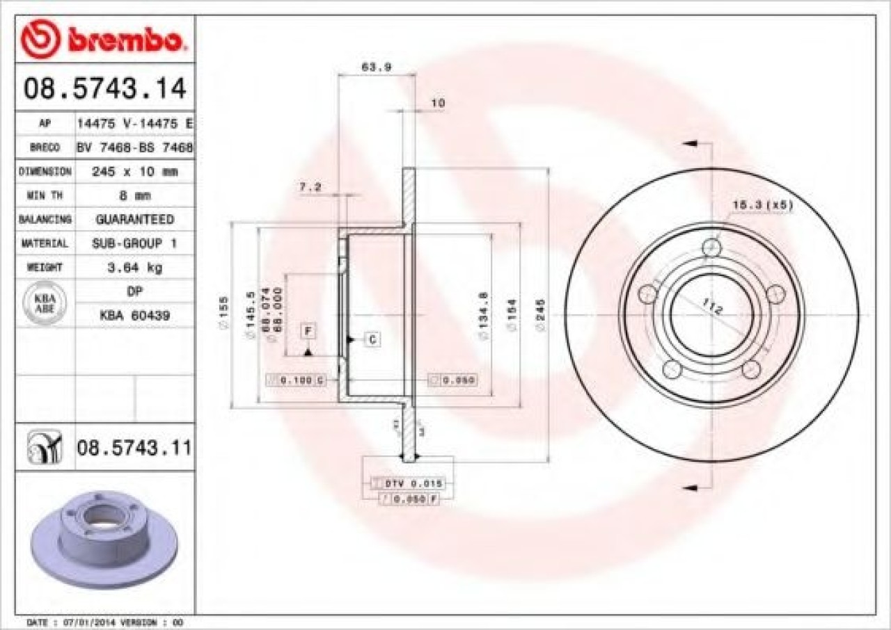 Disc frana VW PASSAT Variant (3B6) (2000 - 2005) BREMBO 08.5743.11 piesa NOUA