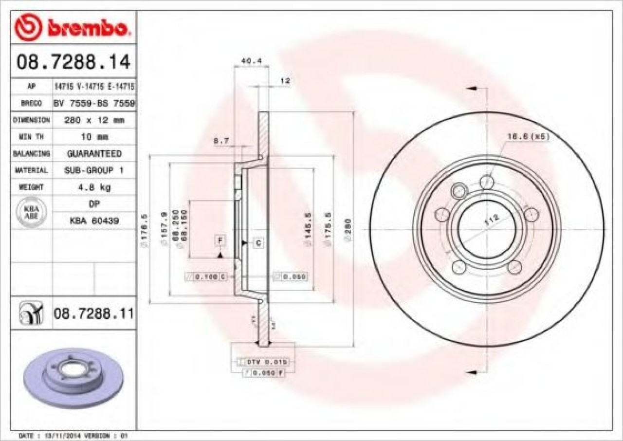 Disc frana VW TRANSPORTER IV bus (70XB, 70XC, 7DB, 7DW, 7DK) (1990 - 2003) BREMBO 08.7288.11 piesa NOUA