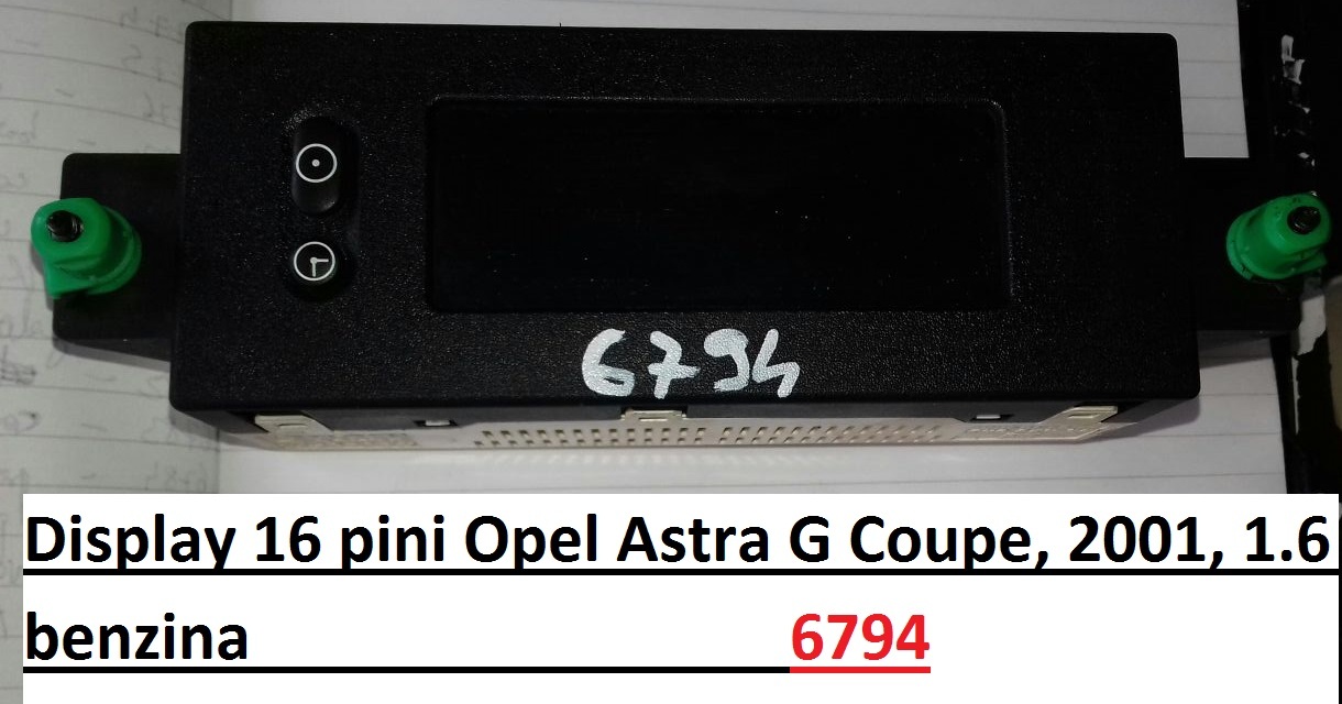 Display 16 pini Opel Astra G Coupe #12473511