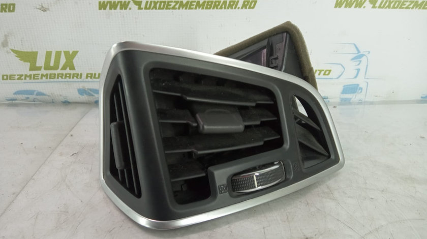 Grila ventilatie bord Am51-r018b08-ahw Ford Kuga 2 [2013 - 2020] 2.0 tdci UFMA