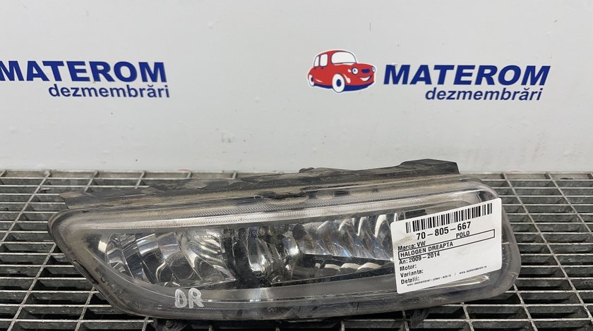 HALOGEN DREAPTA VW POLO POLO - (2009 2014)