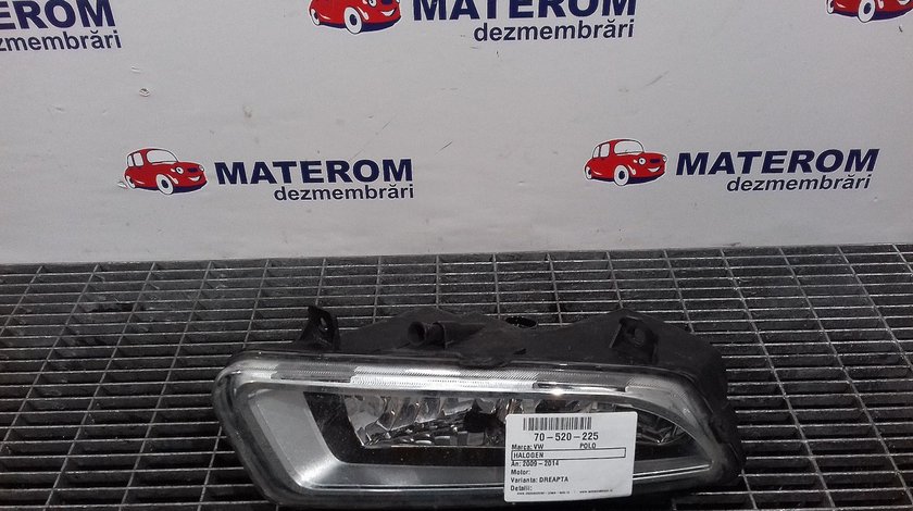 HALOGEN DREAPTA VW POLO POLO - (2009 2014)