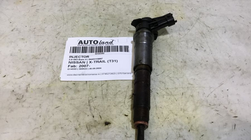 Injector 0445115007 2.0 DCI Euro 4 Nissan X-TRAIL T31 2007