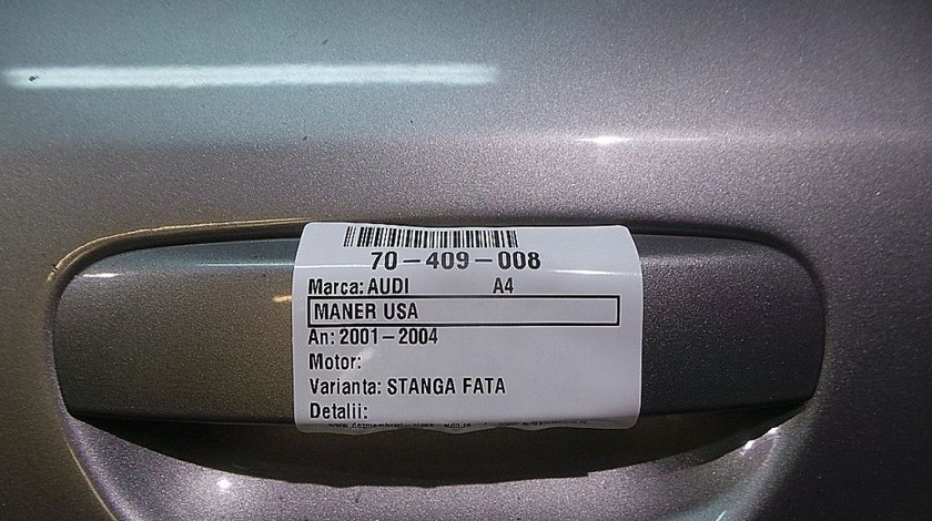 MANER USA FATA STANGA AUDI A4 A4 - (2001 2004)
