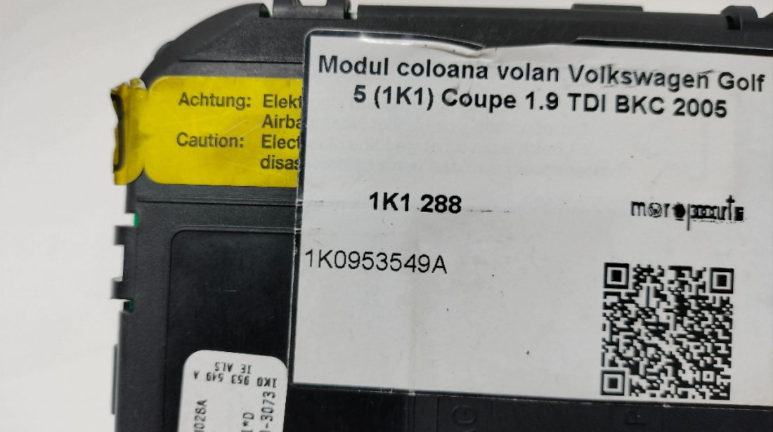 Modul coloana volan Volkswagen Golf 5 (1K1) Coupe 1.9 TDI BKC 2005 OEM 1K0953549A