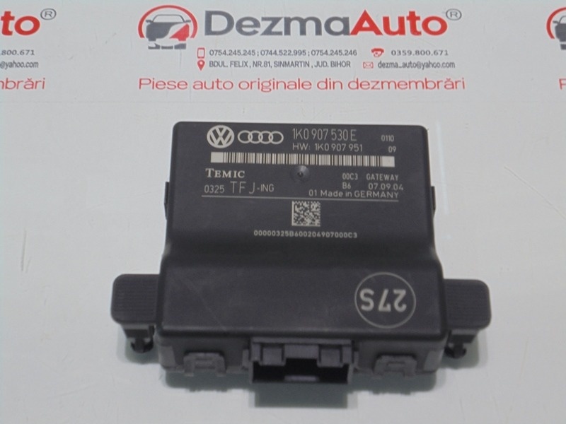 Modul control central, 1K0907530E, Vw Touran (1T1, 1T2) (id:148944)