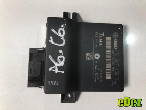 Modul control central Audi A6 Allroad (2006-2011) [4FH, C6] 2.0 d 4f0907468b