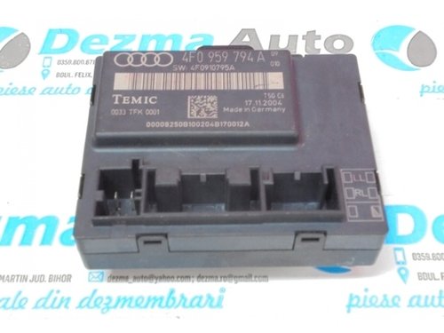 Modul dreapta spate, cod 4F0959794A, Audi A4 Avant (8ED, B7) (idi:157242)