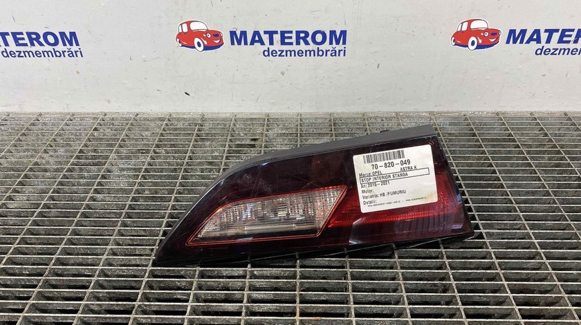 STOP INTERIOR STANGA OPEL ASTRA K ASTRA K - (2015 2021)